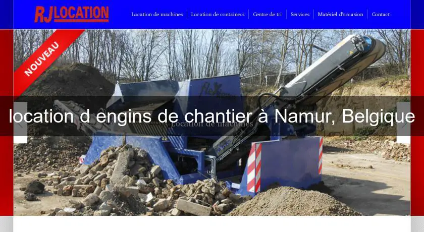 location d'engins de chantier à Namur, Belgique