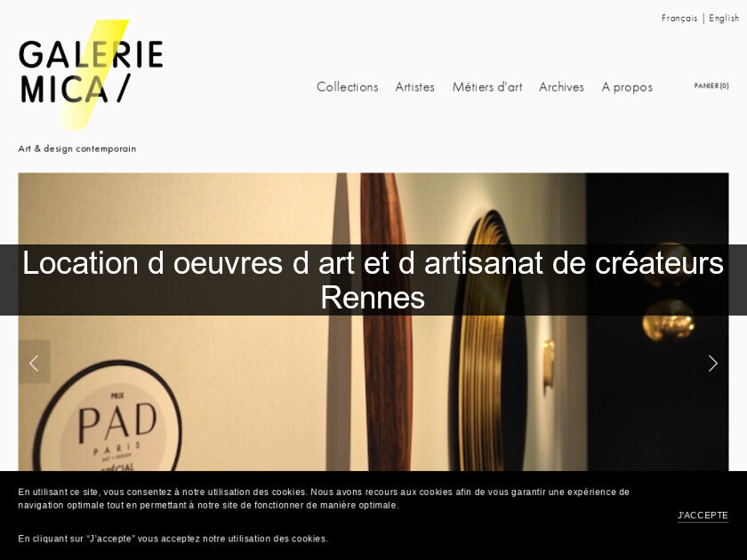 Location d'oeuvres d'art et d'artisanat de créateurs Rennes