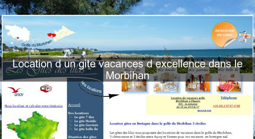 Location d'un gite vacances d'excellence dans le Morbihan Location d'un gite vacances d'excellence dans le Morbihan