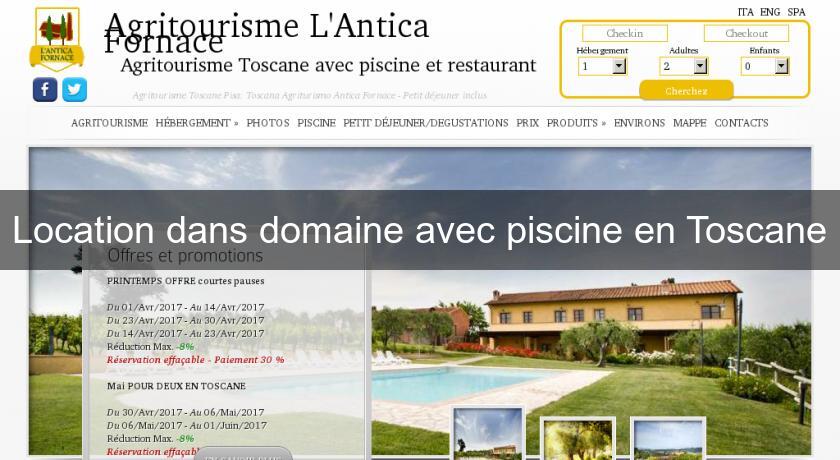 Location dans domaine avec piscine en Toscane