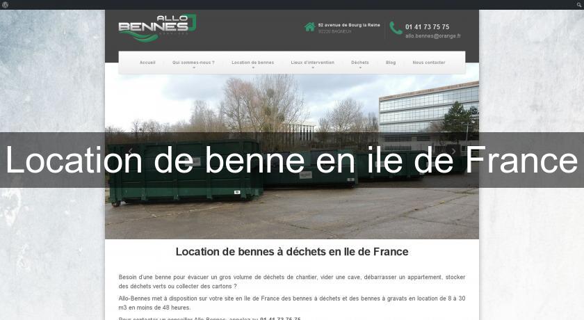 Location de benne en ile de France Location de benne en ile de France