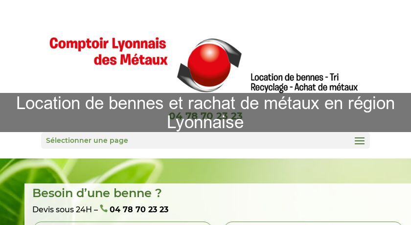 Location de bennes et rachat de métaux en région Lyonnaise Location de bennes et rachat de métaux en région Lyonnaise