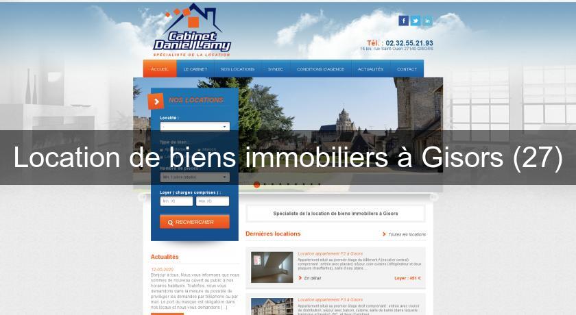 Location de biens immobiliers à Gisors (27)