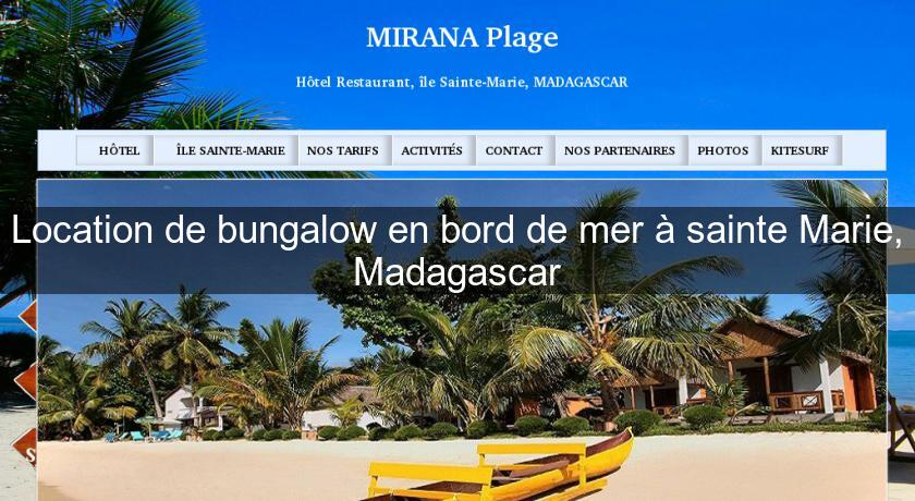 Location de bungalow en bord de mer à sainte Marie, Madagascar Location de bungalow en bord de mer à sainte Marie, Madagascar
