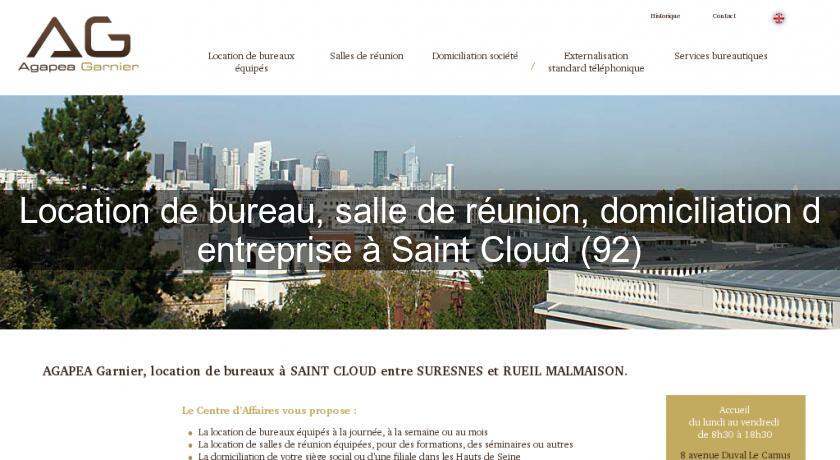 Location de bureau, salle de réunion, domiciliation d'entreprise à Saint Cloud (92) Location de bureau, salle de réunion, domiciliation d'entreprise à Saint Cloud (92)