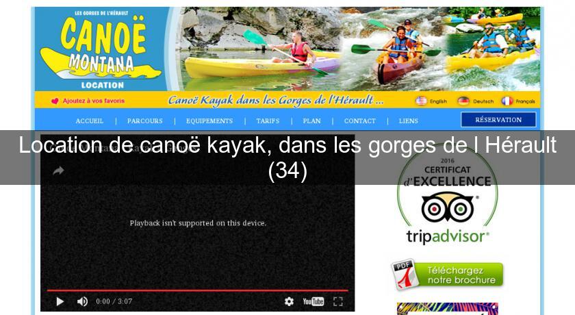 Location de canoë kayak, dans les gorges de l'Hérault (34) Location de canoë kayak, dans les gorges de l'Hérault (34)