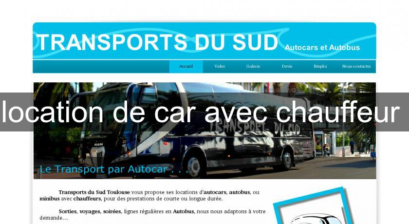 location de car avec chauffeur location de car avec chauffeur