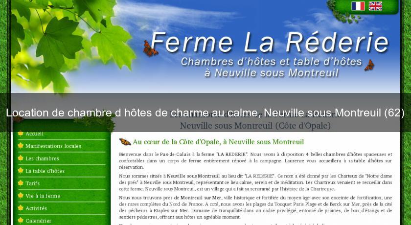 Location de chambre d'hôtes de charme au calme, Neuville sous Montreuil (62) Location de chambre d'hôtes de charme au calme, Neuville sous Montreuil (62)