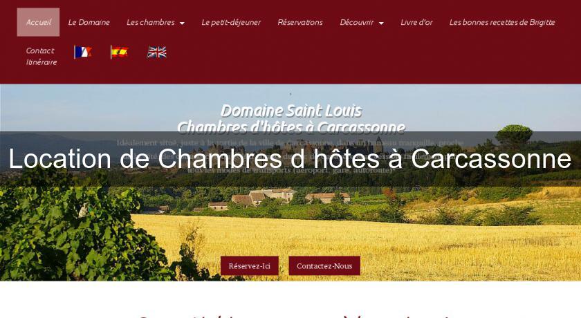 Location de Chambres d'hôtes à Carcassonne Location de Chambres d'hôtes à Carcassonne