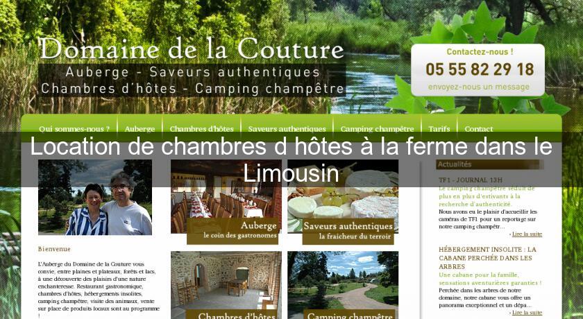Location de chambres d'hôtes à la ferme dans le Limousin Location de chambres d'hôtes à la ferme dans le Limousin