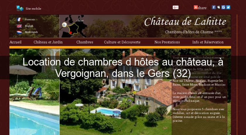 Location de chambres d'hôtes au château, à Vergoignan, dans le Gers (32) Location de chambres d'hôtes au château, à Vergoignan, dans le Gers (32)
