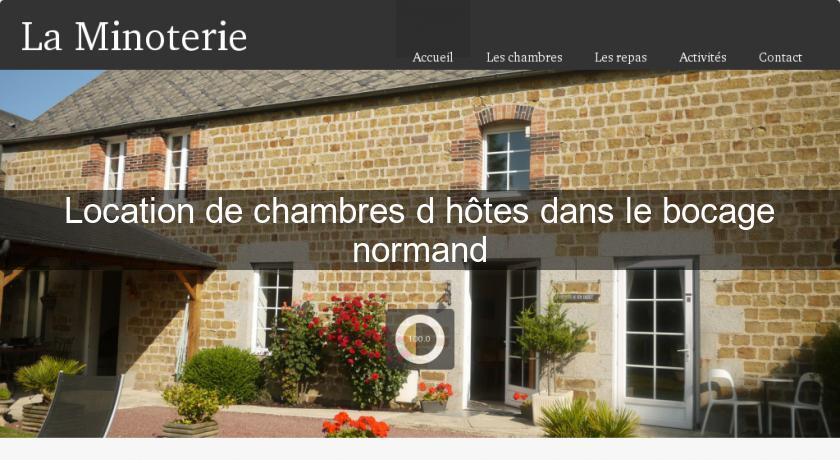 Location de chambres d'hôtes dans le bocage normand Location de chambres d'hôtes dans le bocage normand
