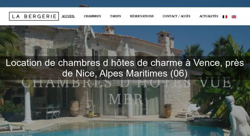Location de chambres d'hôtes de charme à Vence, près de Nice, Alpes Maritimes (06)