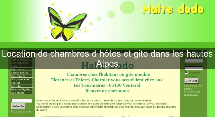 Location de chambres d'hôtes et gite dans les hautes Alpes Location de chambres d'hôtes et gite dans les hautes Alpes