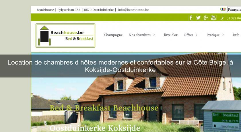 Location de chambres d'hôtes modernes et confortables sur la Côte Belge, à Koksijde-Oostduinkerke