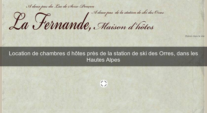 Location de chambres d'hôtes près de la station de ski des Orres, dans les Hautes Alpes