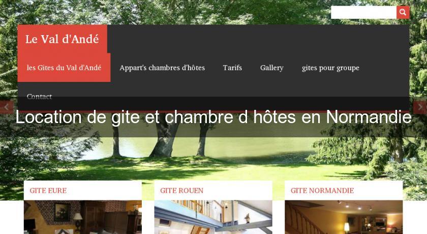 Location de gite et chambre d'hôtes en Normandie Location de gite et chambre d'hôtes en Normandie