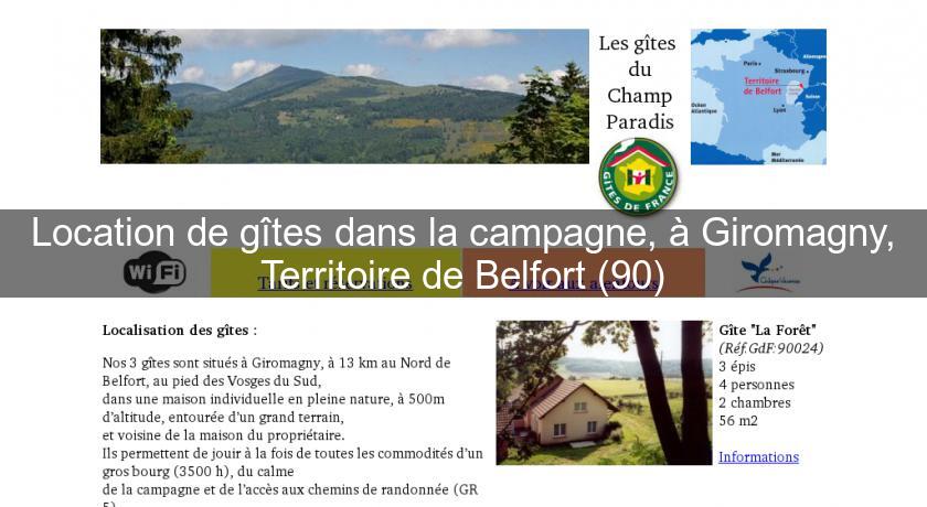 Location de gîtes dans la campagne, à Giromagny, Territoire de Belfort (90) Location de gîtes dans la campagne, à Giromagny, Territoire de Belfort (90)