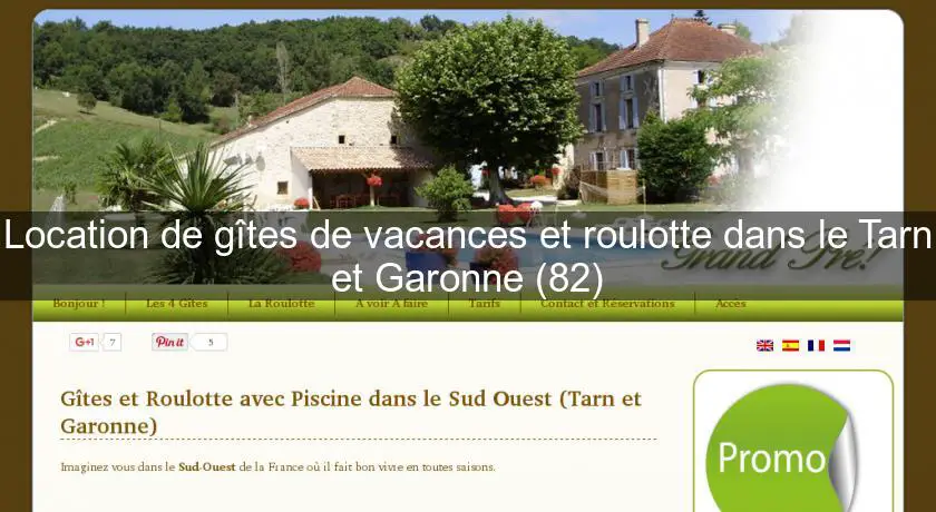 Location de gîtes de vacances et roulotte dans le Tarn et Garonne (82)