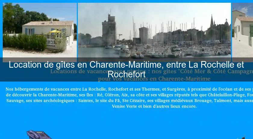 Location de gîtes en Charente-Maritime, entre La Rochelle et Rochefort