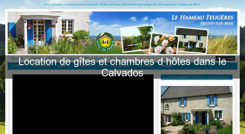 Location de gîtes et chambres d'hôtes dans le Calvados