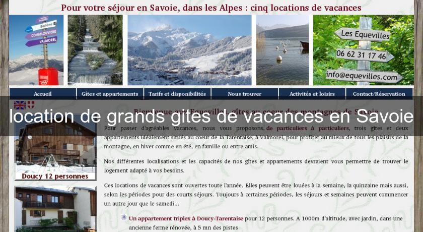 location de grands gites de vacances en Savoie