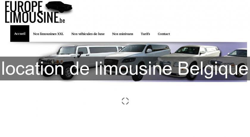 location de limousine Belgique