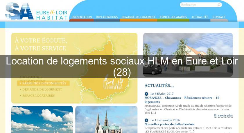 Location de logements sociaux HLM en Eure et Loir (28) Location de logements sociaux HLM en Eure et Loir (28)