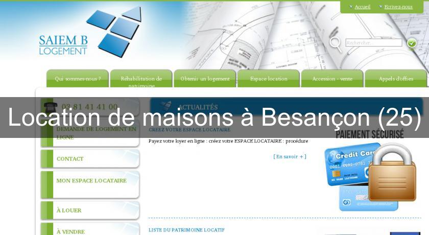 Location de maisons à Besançon (25) Location de maisons à Besançon (25)