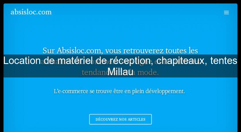 Location de matériel de réception, chapiteaux, tentes Millau Location de matériel de réception, chapiteaux, tentes Millau