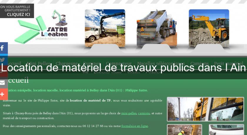 Location de matériel de travaux publics dans l'Ain Location de matériel de travaux publics dans l'Ain