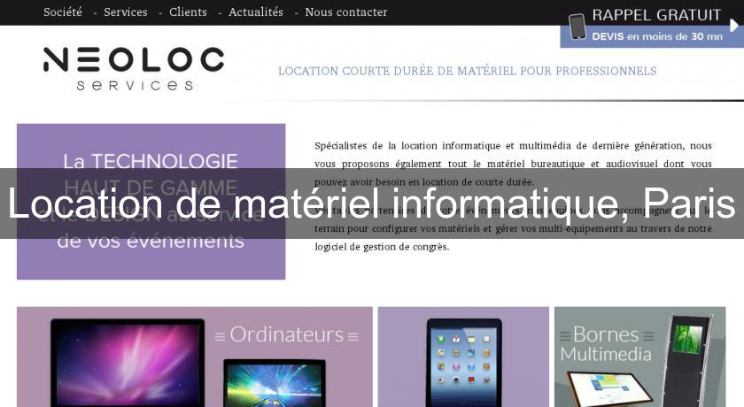 Location de matériel informatique, Paris Location de matériel informatique, Paris