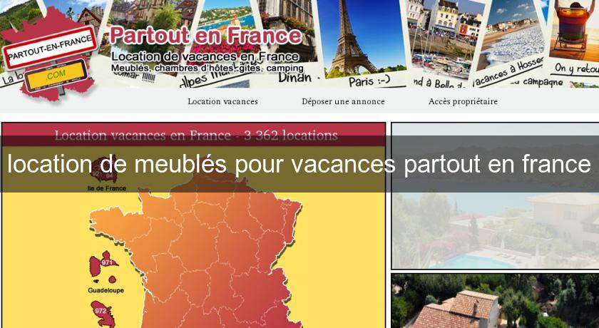 location de meublés pour vacances partout en france