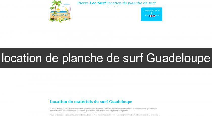 location de planche de surf Guadeloupe