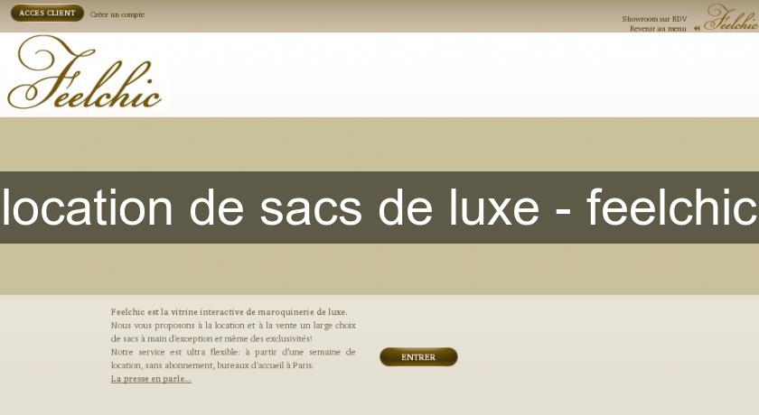 location de sacs de luxe feelchic Maroquinerie