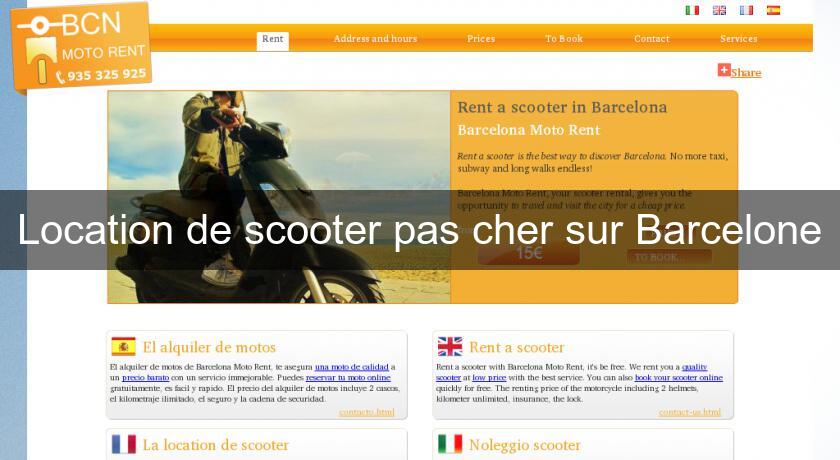 Location de scooter pas cher sur Barcelone