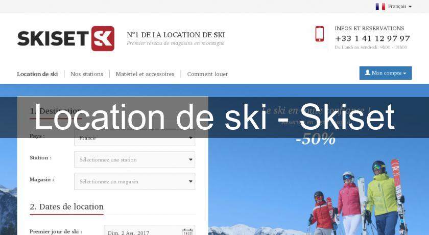 Location de ski - Skiset Location de ski - Skiset