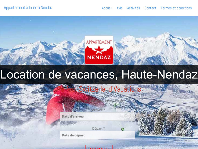 Location de vacances, Haute-Nendaz Location de vacances, Haute-Nendaz
