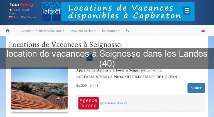 location de vacances à Seignosse dans les Landes (40) location de vacances à Seignosse dans les Landes (40)