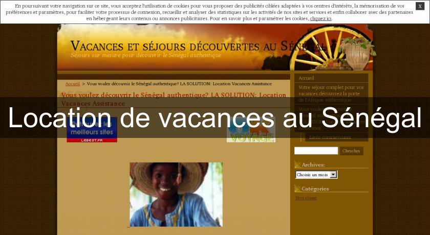 Location de vacances au Sénégal Location de vacances au Sénégal