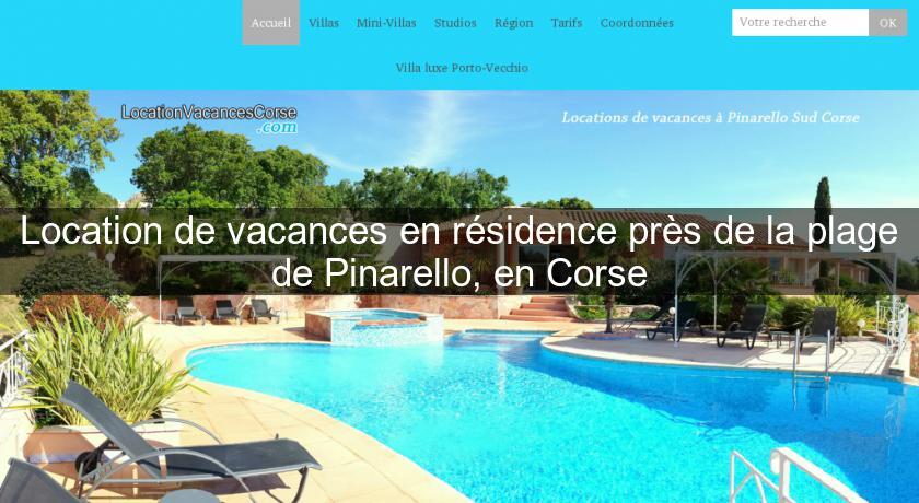 Location de vacances en résidence près de la plage de Pinarello, en Corse Location de vacances en résidence près de la plage de Pinarello, en Corse