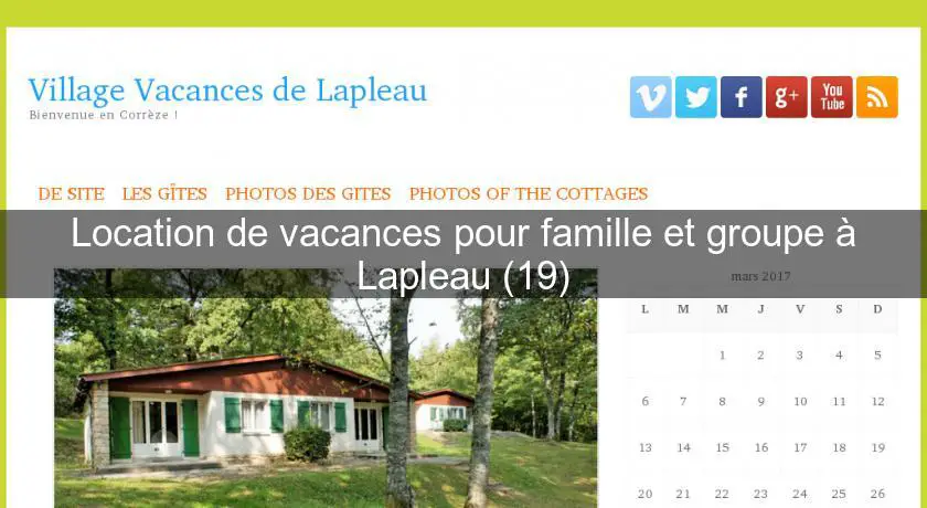 Location de vacances pour famille et groupe à Lapleau (19)