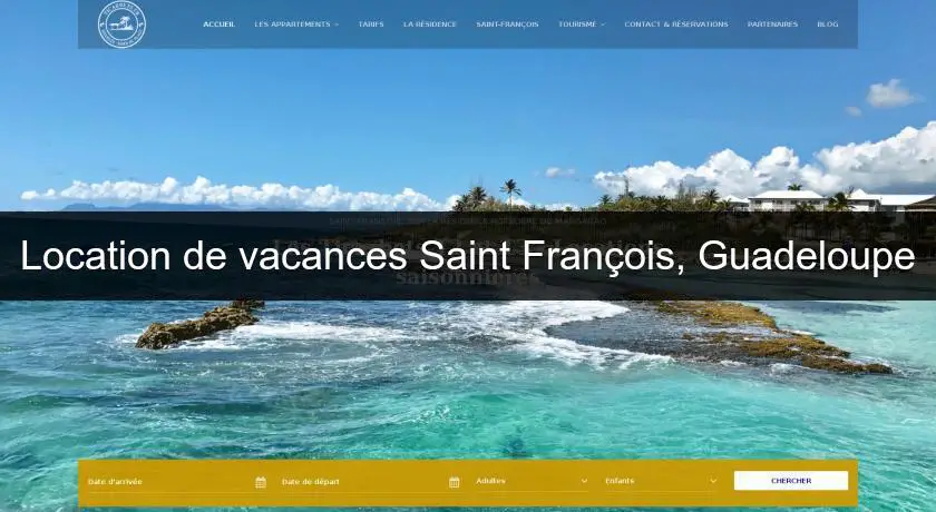 Location de vacances Saint François, Guadeloupe