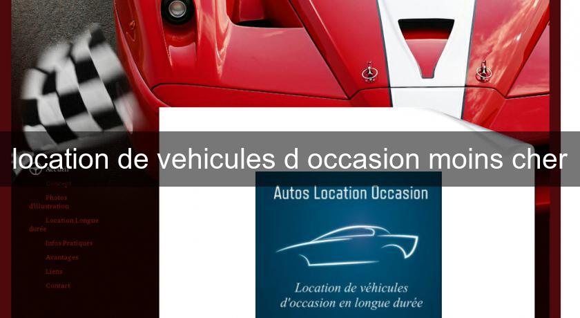 location de vehicules d'occasion moins cher location de vehicules d'occasion moins cher