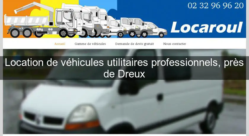 Location de véhicules utilitaires professionnels, près de Dreux