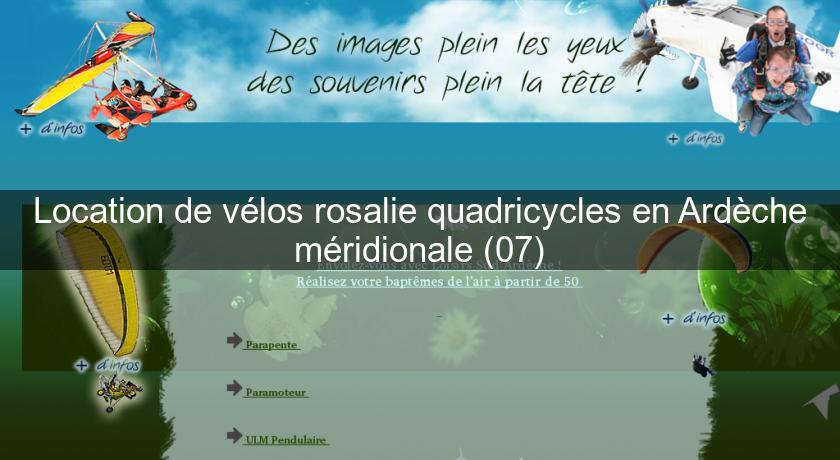 Location de vélos rosalie quadricycles en Ardèche méridionale (07) Location de vélos rosalie quadricycles en Ardèche méridionale (07)
