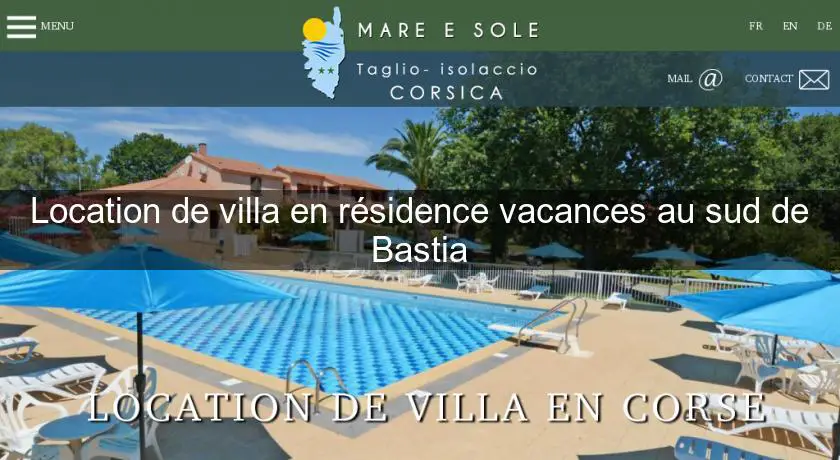Location de villa en résidence vacances au sud de Bastia