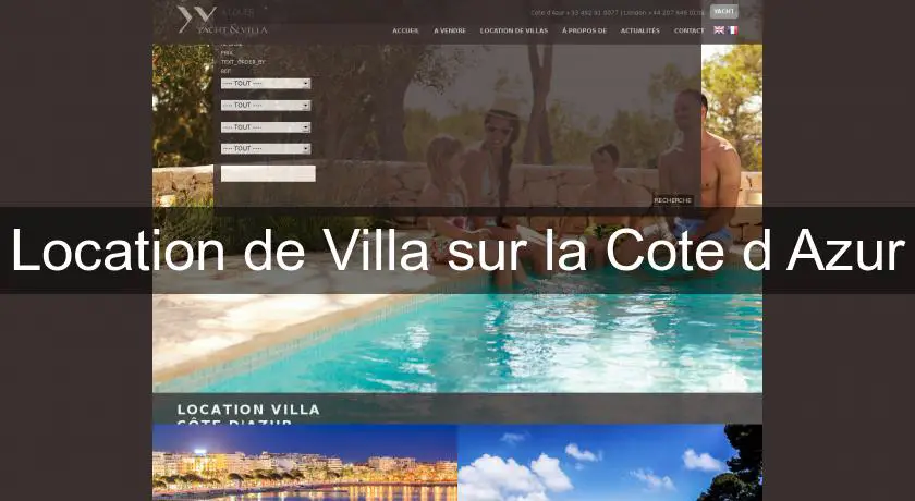 Location de Villa sur la Cote d'Azur