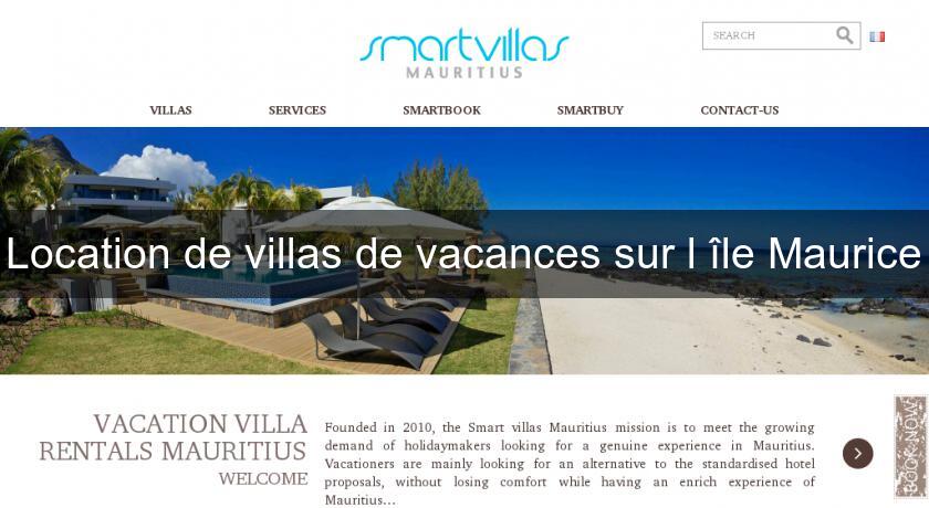 Location de villas de vacances sur l'île Maurice