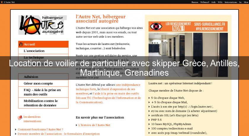 Location de voilier de particulier avec skipper Grèce, Antilles, Martinique, Grenadines Location de voilier de particulier avec skipper Grèce, Antilles, Martinique, Grenadines